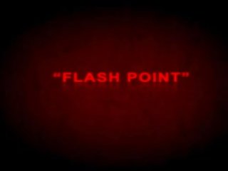 Flashpoint: fantastiskt som helvete